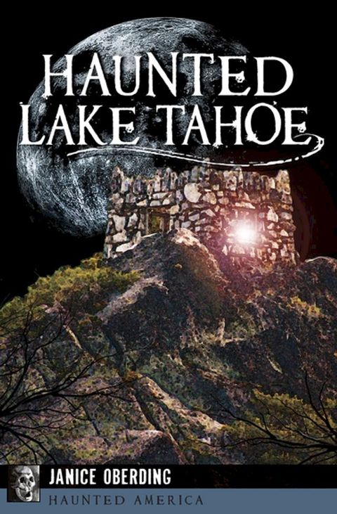 Haunted Lake Tahoe(Kobo/電子書)