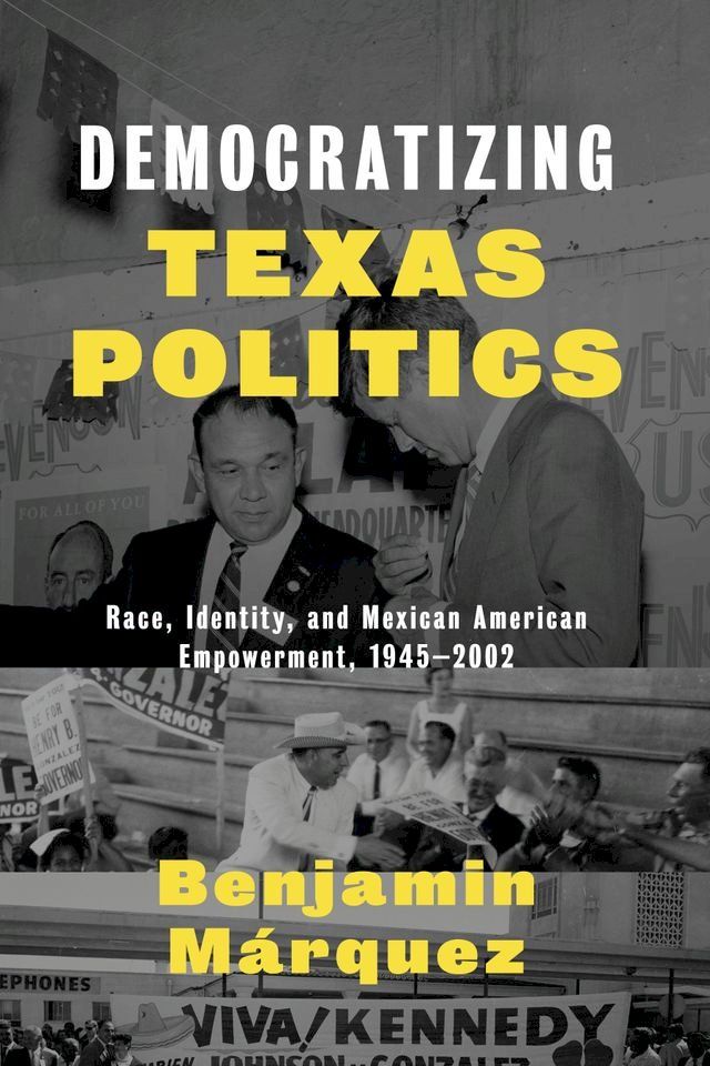  Democratizing Texas Politics(Kobo/電子書)