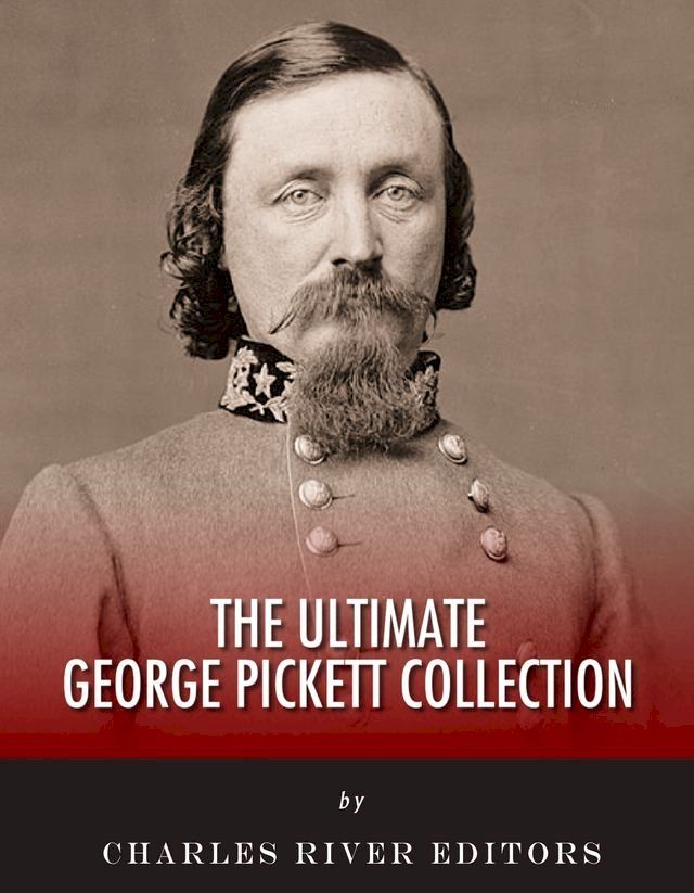  The Ultimate George Pickett Collection(Kobo/電子書)