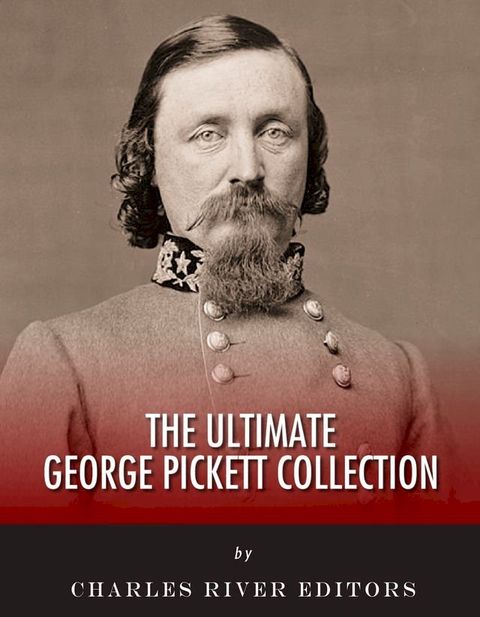 The Ultimate George Pickett Collection(Kobo/電子書)