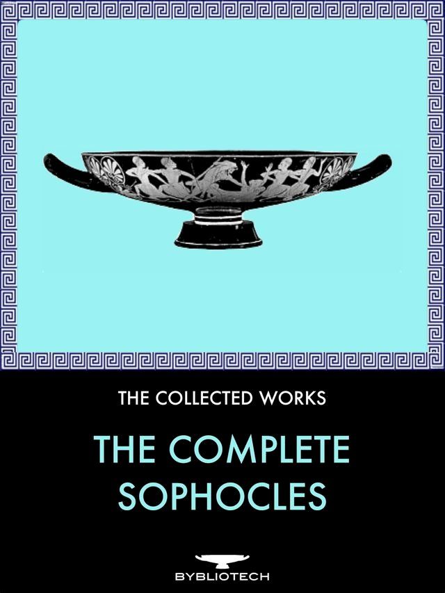  The Complete Sophocles(Kobo/電子書)