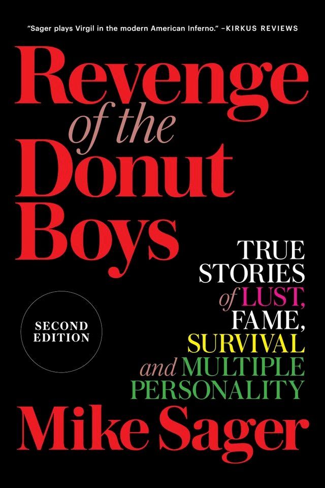  Revenge of the Donut Boys: True Stories of Lust, Fame, Survival and Multiple Personality(Kobo/電子書)