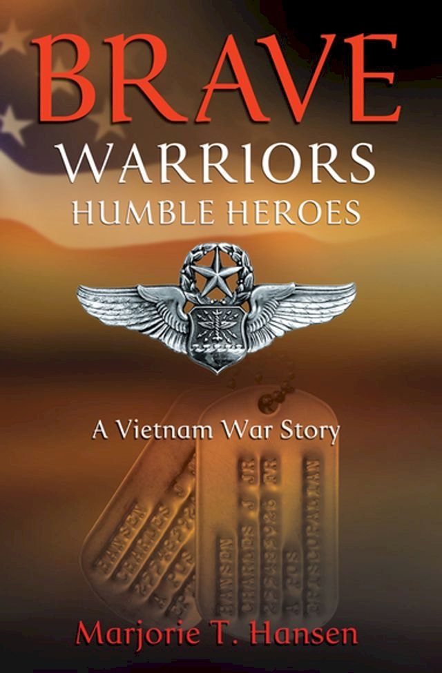  Brave Warriors, Humble Heroes(Kobo/電子書)