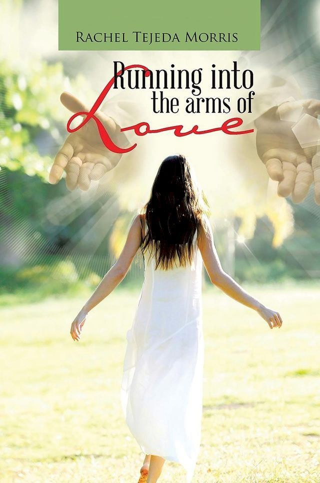  Running Into The Arms Of Love(Kobo/電子書)