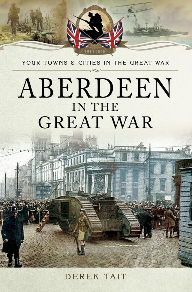  Aberdeen in the Great War(Kobo/電子書)