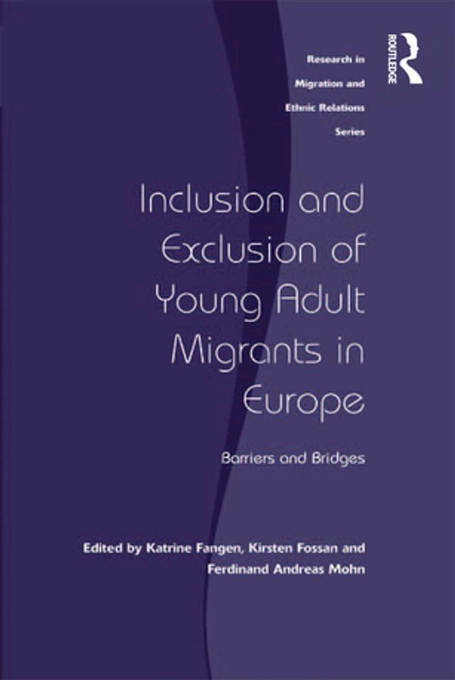  Inclusion and Exclusion of Young Adult Migrants in Europe(Kobo/電子書)