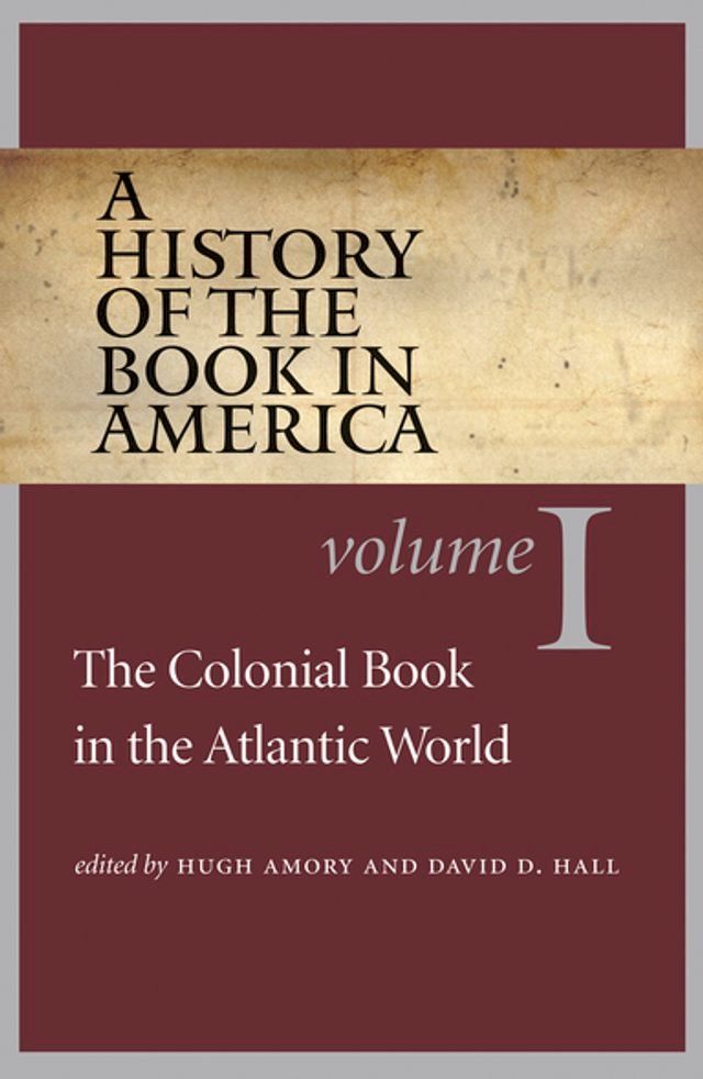  A History of the Book in America(Kobo/電子書)