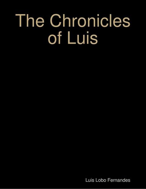 The Chronicles of Luis(Kobo/電子書)