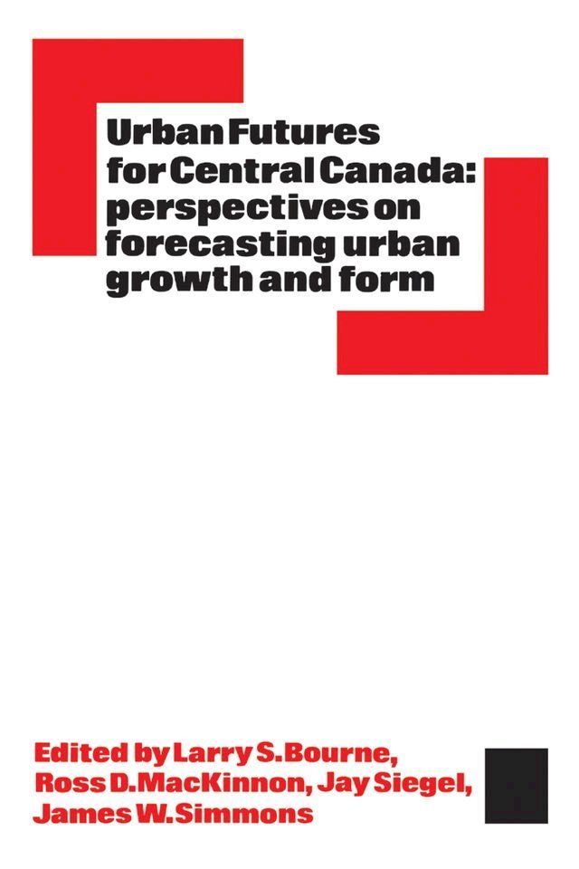  Urban Futures for Central Canada(Kobo/電子書)