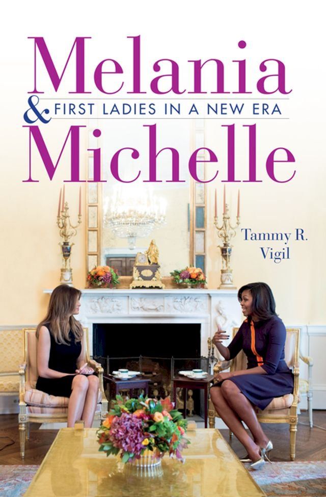  Melania and Michelle(Kobo/電子書)