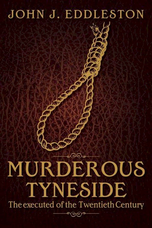  Murderous Tyneside(Kobo/電子書)