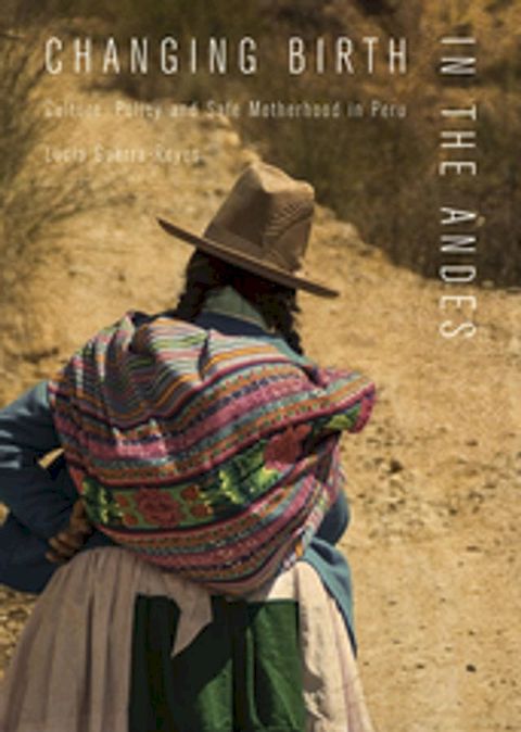 Changing Birth in the Andes(Kobo/電子書)