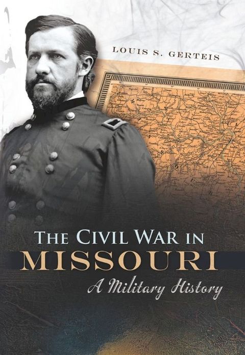 The Civil War in Missouri(Kobo/電子書)