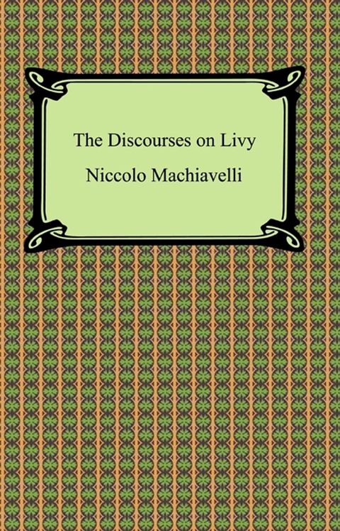 The Discourses on Livy(Kobo/電子書)