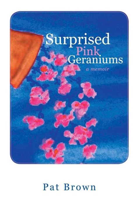 Surprised Pink Geraniums(Kobo/電子書)