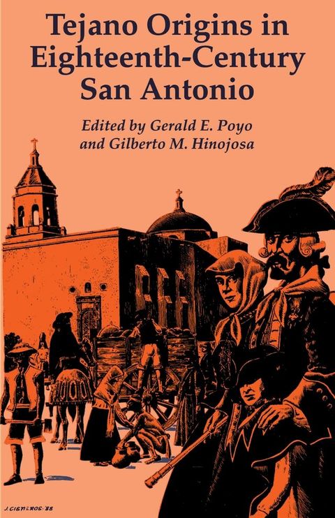 Tejano Origins in Eighteenth-Century San Antonio(Kobo/電子書)