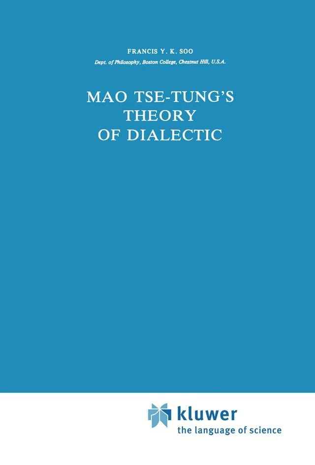  Mao Tse-Tung’s Theory of Dialectic(Kobo/電子書)