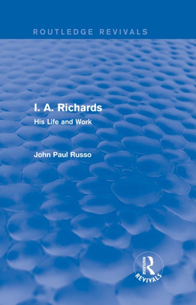  I. A. Richards (Routledge Revivals)(Kobo/電子書)