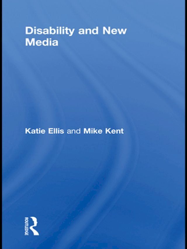  Disability and New Media(Kobo/電子書)