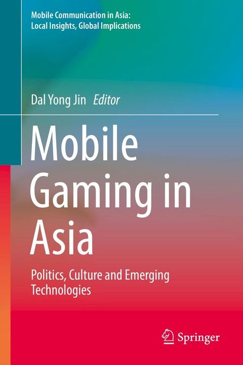 Mobile Gaming in Asia(Kobo/電子書)