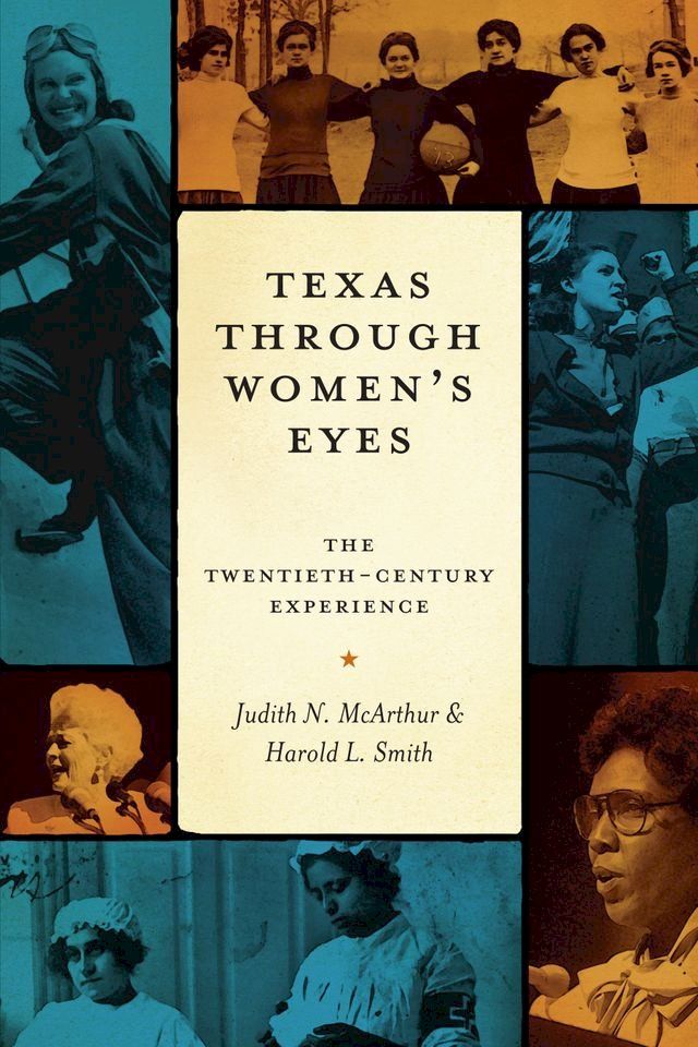  Texas Through Women's Eyes(Kobo/電子書)