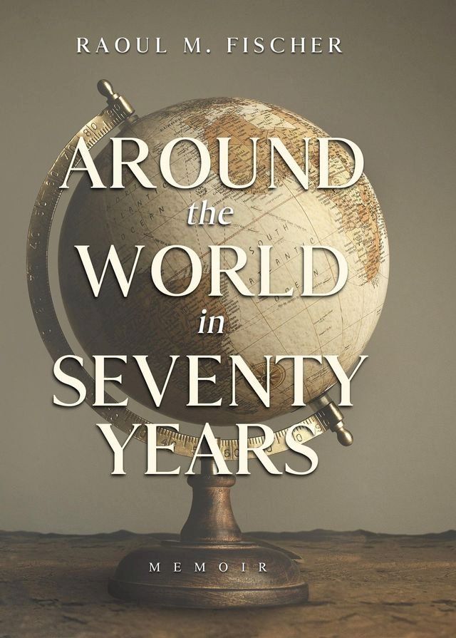  Around the world in Seventy Years(Kobo/電子書)