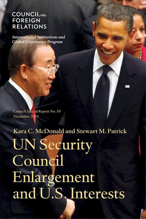 UN Security Council Enlargment and U.S. Interests(Kobo/電子書)