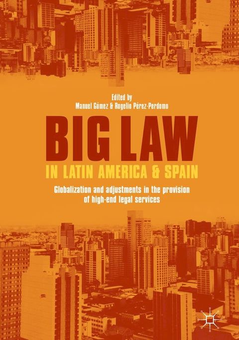 Big Law in Latin America and Spain(Kobo/電子書)