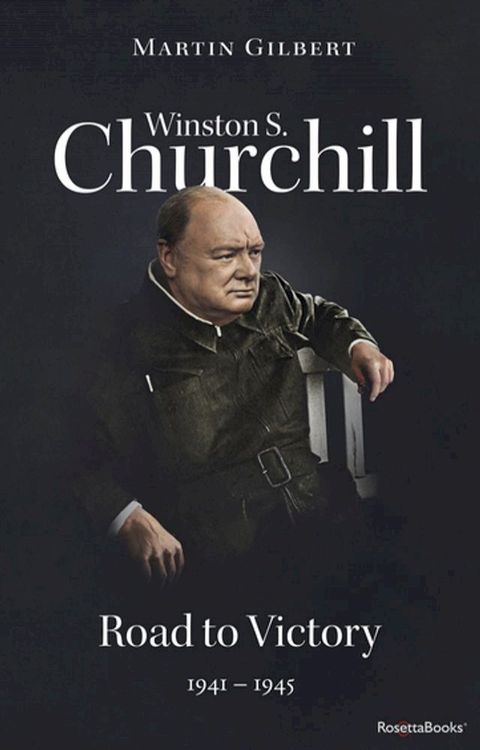 Winston S. Churchill: Road to Victory, 1941–1945(Kobo/電子書)