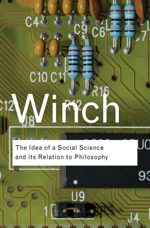 The Idea of a Social Science and Its Relation to Philosophy(Kobo/電子書)