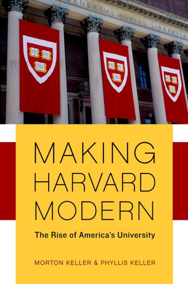  Making Harvard Modern(Kobo/電子書)