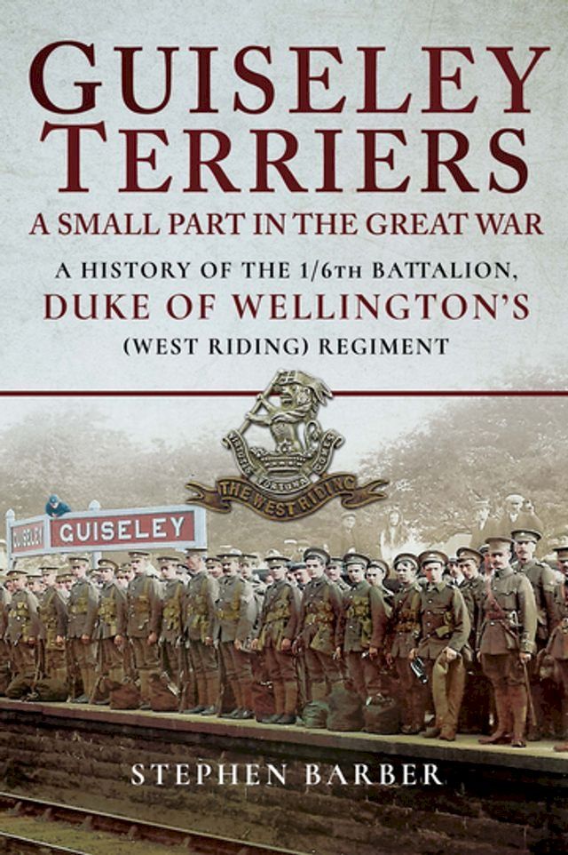  Guiseley Terriers: A Small Part in the Great War(Kobo/電子書)