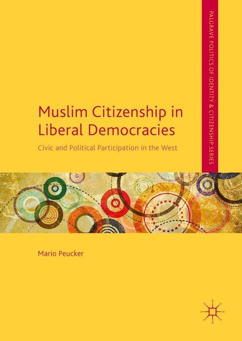 Muslim Citizenship in Liberal Democracies(Kobo/電子書)