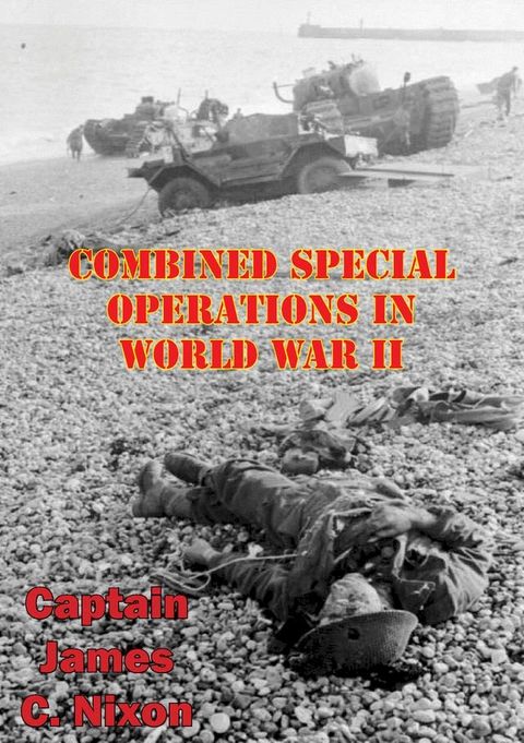 Combined Special Operations In World War II(Kobo/電子書)