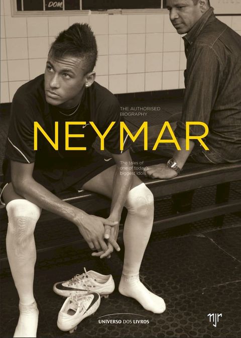 Neymar - the authorised biography(Kobo/電子書)