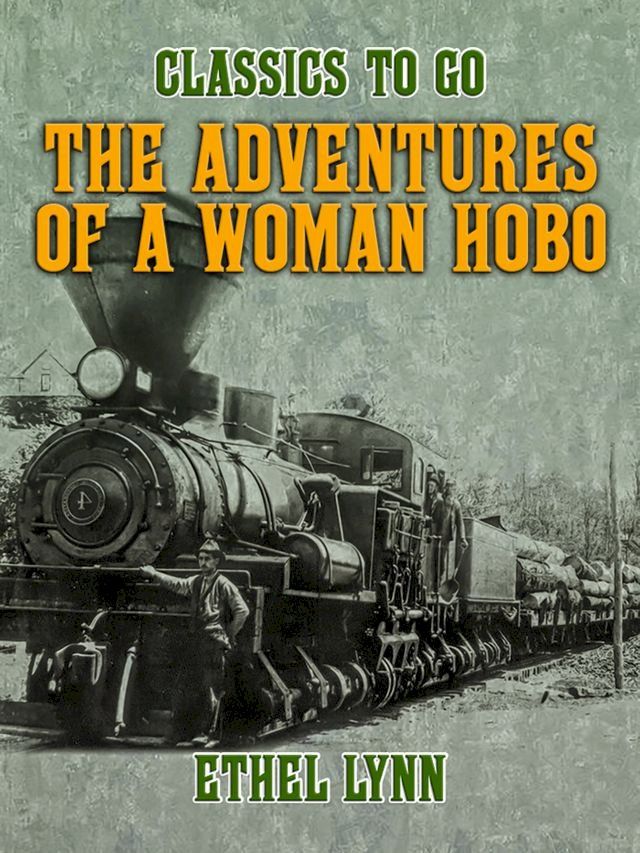  The Adventures of a Woman Hobo(Kobo/電子書)