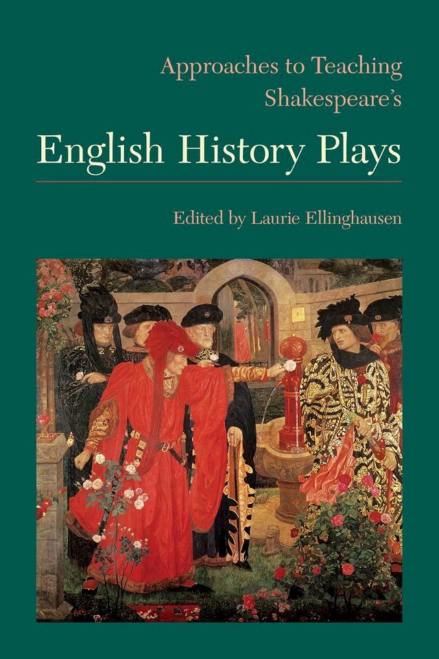  Approaches to Teaching Shakespeare's English History Plays(Kobo/電子書)