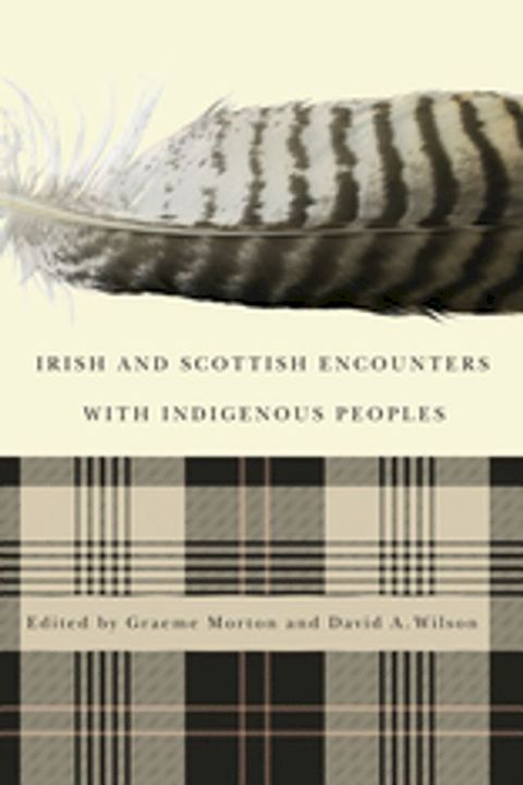 Irish and Scottish Encounters with Indigenous Peoples(Kobo/電子書)