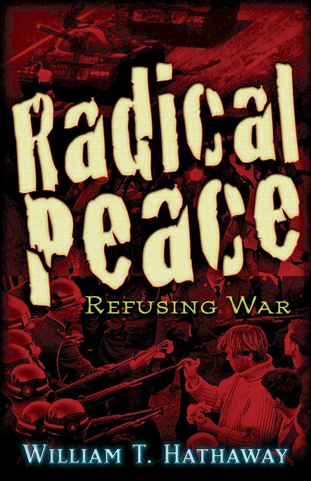  Radical Peace(Kobo/電子書)