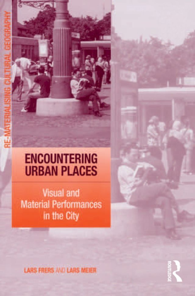  Encountering Urban Places(Kobo/電子書)