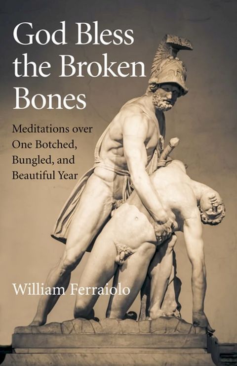 God Bless the Broken Bones(Kobo/電子書)