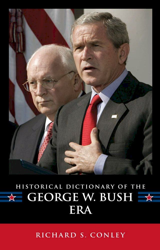  Historical Dictionary of the George W. Bush Era(Kobo/電子書)