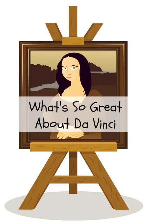 What's So Great About Da Vinci?(Kobo/電子書)