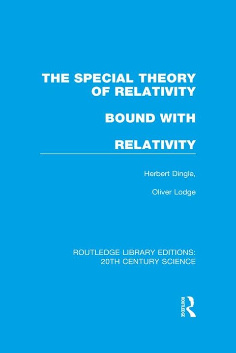 The Special Theory of Relativity bound with Relativity: A Very Elementary Exposition(Kobo/電子書)