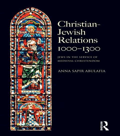 Christian Jewish Relations 1000-1300(Kobo/電子書)