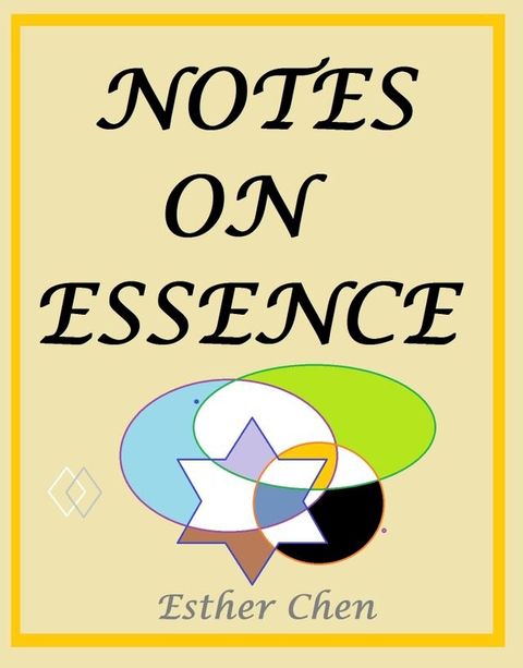 Notes On Essence(Kobo/電子書)