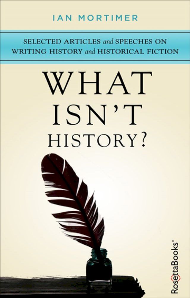  What Isn't History?(Kobo/電子書)