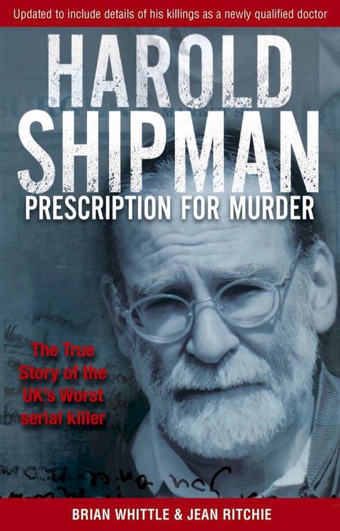 Harold Shipman - Prescription For Murder(Kobo/電子書)