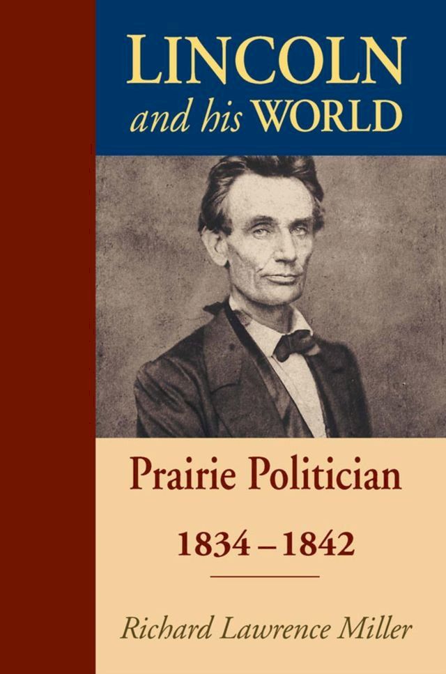  Lincoln and His World(Kobo/電子書)