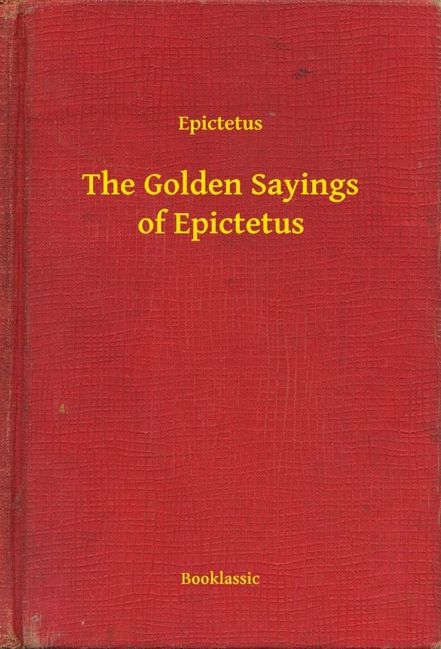  The Golden Sayings of Epictetus(Kobo/電子書)